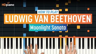 How to Play quotMoonlight Sonataquot by Ludwig van Beethoven  HDpiano Part 1 Piano Tutorial [upl. by Mikahs]