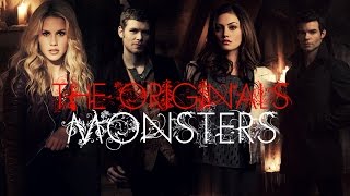 The Originals ► Monsters [upl. by Dub]