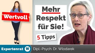 Mehr Respekt bitte – 5 Tipps damit Sie die Anerkennung bekommen die Ihnen zu steht [upl. by Maegan]