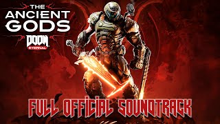 DOOM Eternal The Ancient Gods Part 1 amp Part 2 OST  Full  Complete Game Soundtrack Music [upl. by Willem66]