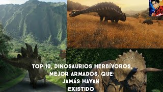 Top 10 Dinosaurios Herbívoros Mejor Armados Que Jamás Hayan Existido [upl. by Nnyla]