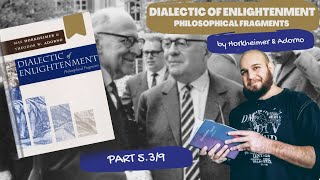 539 From Liberalism to castration  Dialectic of Enlightenment by Horkheimer amp Adorno CloseReading [upl. by Joost]