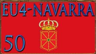 Europa Universalis 4 Navarra 50 Lets Play Golden Century  Deutsch [upl. by Tuckie]