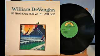 WILLIAM DEVAUGHN Be Thankful For What You Got 2024 Remaster [upl. by Tteraj62]