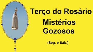 Terço do Rosário  Mistérios Gozosos  Nossa Senhora de Fátima Seg e Sáb [upl. by Baniez]