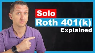 Solo Roth 401k Explained [upl. by Waltner]