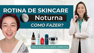 SKINCARE DA NOITE O passo a passo da minha rotina de SKIN CARE DA NOITE  Skincare Dermatologista [upl. by Urbano545]