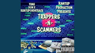 Trappers n Scammers [upl. by Nadroj519]