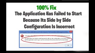 The Application Has Failed to Start Because Its Side by Side Configuration Is Incorrect [upl. by Eiraminot]