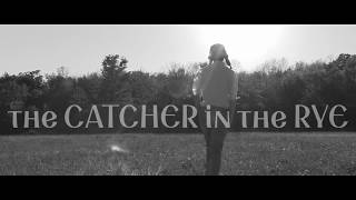 the CATCHER in the RYE  Book Trailer 2019 [upl. by Deehsar]