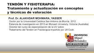 TENDÓN Y FISIOTERAPIA Tratamiento y actualización en conceptos y técnicas de valoración [upl. by Tosch]