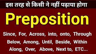 All Prepositions  Since For Until Below onto across etc   Preposition in English Grammar [upl. by Dukie]