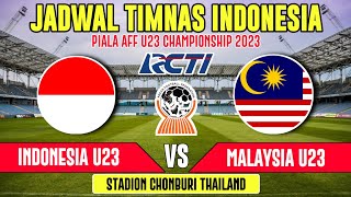 Resmi  Jadwal Piala AFF U23 2023  Indonesia Vs Malaysia  AFF U23 Championship 2023 [upl. by Amein]