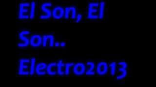 el son el son electro [upl. by Gristede476]