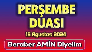 PERŞEMBE DUASINI DİNLE Makbul Dualar [upl. by Gnuy]