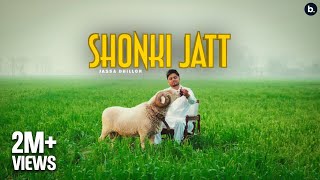 Shonki Jatt  Jassa Dhillon  Official Video  Deep Jandu  Bombaa  Punjabi Song 2024 [upl. by Smada]