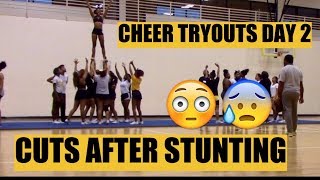 CHEER TRYOUTS  Day 2 CUTS AFTER STUNTING 😳😰 [upl. by Nomed]