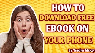 How To Download Free Ebooks on Your Phone Android amp iOS [upl. by Scibert]