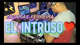 🔴EL INTRUSO ZACARIAS FERREIRA🥰 [upl. by Neirbo]