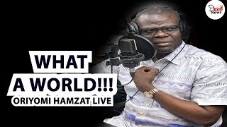 WHAT A WORLD  ORIYOMI HAMZAT LIVE [upl. by Thea711]