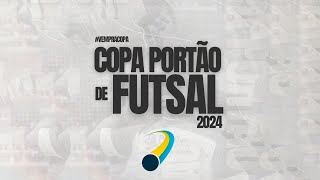 Copa Portão de Futsal 2024  Série Bronze  PORTÃO CITY FC x GOIÁSRÍVERBORÚSSIA TER  03092024 [upl. by Aneerahs]