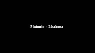 Plutonio  Lisabona LETRA [upl. by Eelsha920]