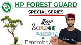 Dendrology  General Science  HP Forest Guard Special Series  Top 30 Questions [upl. by Rojam]