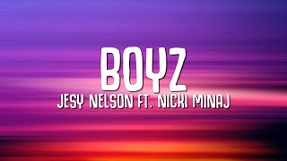 Jesy Nelson  Boyz Lyrics ft Nicki Minaj [upl. by Yrhcaz368]