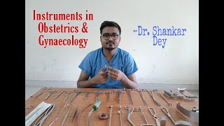 Instruments in Obstetrics amp Gynaecology  OBG  Dr Shankar Dey [upl. by Kirven]