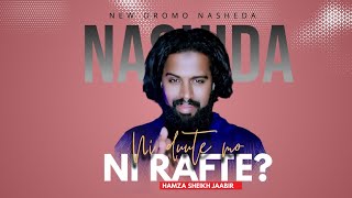 New music nashiida 2024 Ni duute mo ni rafte hamza sheikh jabir [upl. by Kissiah]