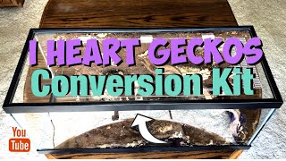 How To Install I HEART GECKOS Conversion Kit [upl. by Brunhild942]