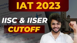 IAT 2023 Cutoff IISER Aptitude Test [upl. by Stevana]