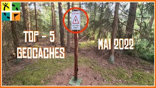 Geocaching Meine TOP5 Mai 2022  Der Dosensucher [upl. by Sevart]