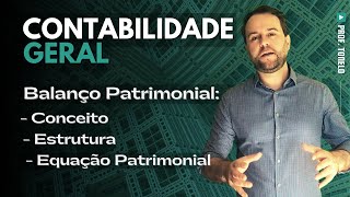 📚 Balanço patrimonial  Conceito estrutura e equação patrimonial [upl. by Spieler]