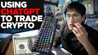 Using ChatGPT to Trade Crypto and MAKE MONEY [upl. by Enirol]