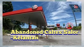 Abandoned Caltex Salor [upl. by Mir]