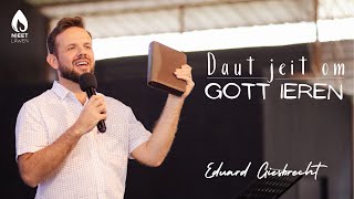 Daut jeit om Gott Ieren  Eduard Giesbrecht [upl. by Durante613]