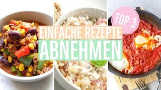 3 SCHNELLE REZEPTE zum Abnehmen  Meine besten Rezepte EINFACH amp GESUND [upl. by Milan]