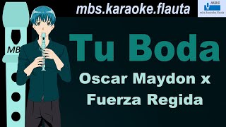 Tu Boda  Oscar Maydon x Fuerza Regida Flauta Dulce Cover By MBS Tutorial Animado Con Notas [upl. by Boffa690]