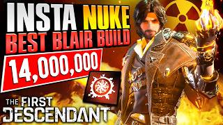 NUKE EVERYTHING With The Best Blair Build  The First Descendant Build Guide [upl. by Nauqal]