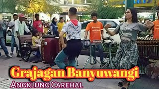 GRAJAGAN BANYUWANGI I Aransemen Angklung Carehal [upl. by Aitnis618]