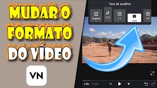 Como Mudar o Formato do Vídeo no VN Editor 916 169 11 [upl. by Dorotea]