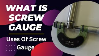 Screw gauge class 11 physics practicalscrew gauge readingUses of screw gauge What is screw gauge [upl. by Amin]