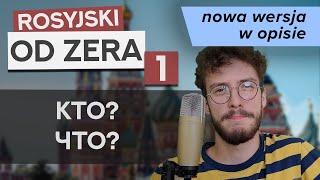 Rosyjski od zera cz 1 – Rodzaje akcent pytania quotkto i co to jestquot i więcej [upl. by Idur]