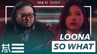 The Kulture Study LOONA quotSo Whatquot MV  Teasers Reaction amp Review [upl. by Nea]