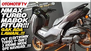 YAMAHA NMAX TURBO 2024 FITUR PALING LENGKAP TEKNOLOGI PALING MAJU l Otomotif TV [upl. by Niram]