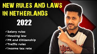 KNOW THESE 18 NEW RULES AND CHANGING LAWS IN NETHERLANDS FROM 2022 ENGLISH SUBS [upl. by Elletsyrc653]