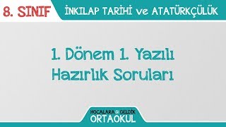 İnkılap Tarihi ve Atatürkçülük  8 Sınıf 1 Dönem 1 Yazılı Hazırlık Soruları [upl. by Roanna218]