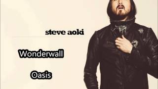 Steve Aoki Wonderwall Remix Oasis [upl. by Lamberto]