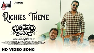 Richies Theme HD Video Song  Ulidavaru Kandanthe  Rakshit Shetty  Kishore  Ajaneesh BLoknath [upl. by Ecinhoj]